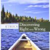 Ethics: Discovering Right and Wrong 8th Edition
