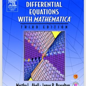 Differential Equations with Mathematica 3rd by Martha L Abell