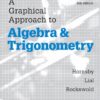 Graphical Approach to Algebra and Trigonometry 6th
