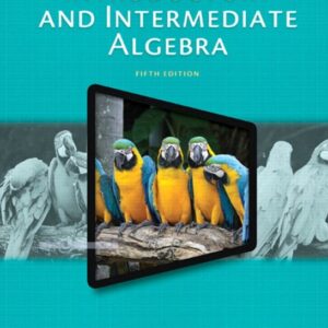 Introductory and Intermediate Algebra 5th Edition by Bittinger Marvin L.