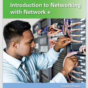 Introduction to Networking with Network+ by Timothy Pintello