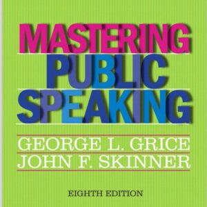 Mastering Public Speaking 8th - George L. Grice