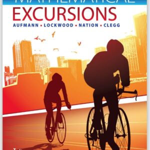 Mathematical Excursions 3rd Edition by Richard N. Aufmann