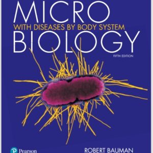 Microbiology with Diseases by Body System 5th by Robert W., Ph.D. Bauman