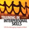 Training in Interpersonal Skills TIPS for Managing 6th Edition