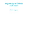 Psychology of Gender 6th Edition by Vicki S. Helgeson