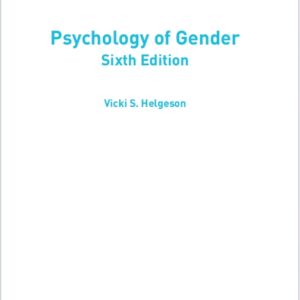 Psychology of Gender 6th Edition by Vicki S. Helgeson