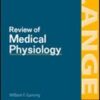 Review of Medical Physiology 22nd Edition by William F. Ganong