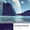 Texturing and Modeling A Procedural Approach by David S. Ebert