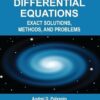 Handbook of Ordinary Differential Equations Exact Solutions, Methods, and Problems 3rd Edition