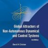 Global Attractors Of Non-autonomous Dynamical And Control Systems 2nd by David N Cheban