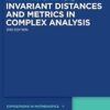 Invariant Distances and Metrics in Complex Analysis 2nd Edition by Marek Jarnicki