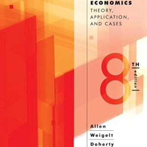 Managerial Economics Theory, Applications, and Cases (Eighth Edition)
