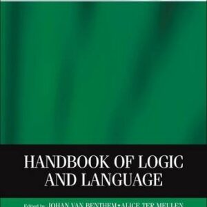 Handbook of Logic and Language Second Edition Elsevier Insights by Johan F. A. K