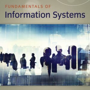 Fundamentals of Information Systems 9th Edition- Ralph Stair & George Reynolds
