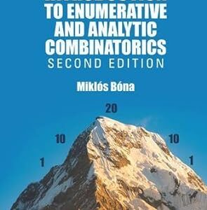 Introduction to Enumerative and Analytic Combinatorics 2nd Edition by Miklos Bona
