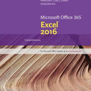 New Perspectives Microsoft Office 365 & Excel 2016 Introductory  - Carey Patrick