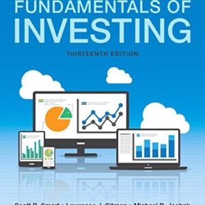 Fundamentals of Investing 13th Edition by Scott B. Smart