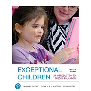 Exceptional Children An Introduction to Special Education 12th Edition by William L. Heward