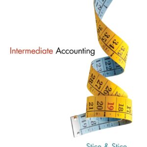 Intermediate Accounting 19th  Earl K. Stice and James D. Stice