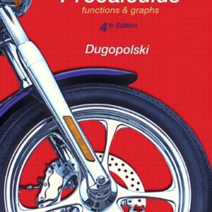 Precalculus Functions and Graphs 4th Edition by Mark Dugopolski