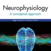Neurophysiology A Conceptual Approach 5th Edition by Roger Carpenter