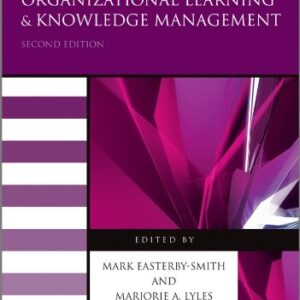 Handbook of Organizational Learning & Knowledge Management 2nd Edition