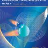 Partial Differential Equations and Boundary Value Problems with Maple 2nd Edition by George A. Articolo