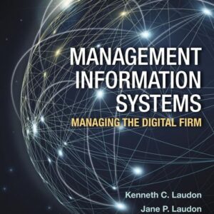 Management Information Systems Managing the Digital Firm 15th Edition