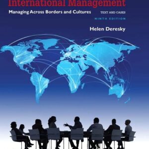 International Management Managing Across Borders and Cultures, Text and Cases 9th Edition