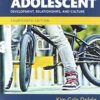 The Adolescent Development, Relationships, and Culture 14th Edition