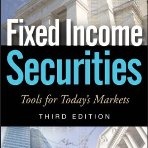 Fixed Income Securities Tools for Today's Markets 3rd Edition