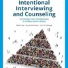 Intentional Interviewing and Counseling Facilitating Client Development in a Multicultural Society 10th Edition