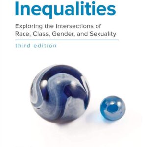 Identities & Inequalities Exploring the Intersections of Race 3rd Edition