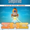 Project Management Simplified A Step-by-Step Process  by Barbara Karten