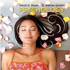 Psychology 12th Edition by David Myers.
