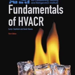Fundamentals of HVACR 3rd Edition by Carter Stanfield
