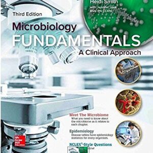 Microbiology Fundamentals A Clinical Approach 3rd Edition by Marjorie Kelly Cowan
