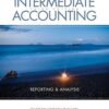 Intermediate Accounting Reporting and Analysis 2nd edition by James M. Wahlen