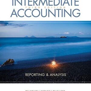 Intermediate Accounting Reporting and Analysis 2nd edition by James M. Wahlen