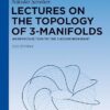 Lectures on the Topology of 3-Manifolds_ An Introduction To The Casson Invariant 2nd Edition by Nikolai Saveliev