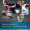 Niebel's Methods, Standards, Work Design 13th Edition by Andris Freivald