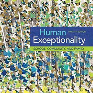 Human Exceptionality School, Community, and Family 12th Edition