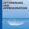 Optimierung Und Approximation (German) by Peter Kosmol