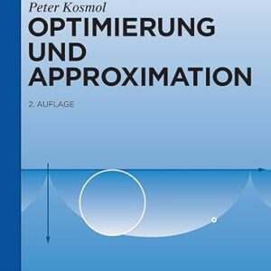 Optimierung Und Approximation (German) by Peter Kosmol
