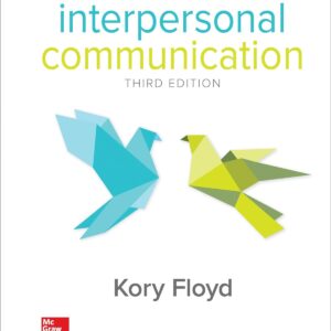 Interpersonal Communication 3rd Edition  - Kory Floyd