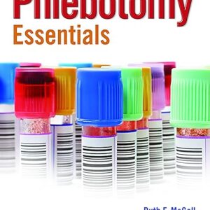 Phlebotomy Essentials 6th Edition by Ruth E. McCall