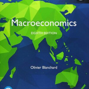 Macroeconomics, 8th Global Edition by Blanchard, Olivier