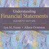 Understanding Financial Statements 11th Edition by Lyn M. Fraser