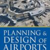 Planning & Design of Airports 5th Edition
